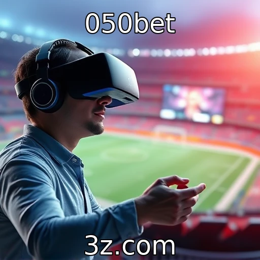 050bet : Investimentos em tecnologia de realidade virtual